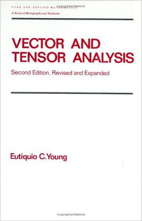 Vector and Tensor Analysis by Eutiquio C Young